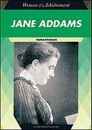 Jane Addams: Humanitarian (Women of Achievement) by Louise C. Slavicek