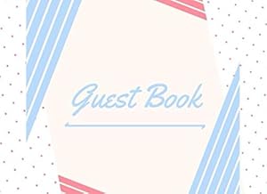 Guest Book:: Modern Design Blue Stripes Pink Polka Dots: Birthday, Weddings, Bridal Shower, Baby Shower, Anniversary, Graduation, Retirement, ... Single-sided Sign-in Guestbook (110 pages) by Malibu Seven Publishing