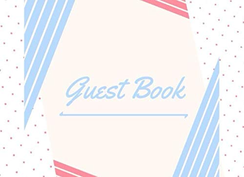 Guest Book:: Modern Design Blue Stripes Pink Polka Dots: Birthday, Weddings, Bridal Shower, Baby Shower, Anniversary, Graduation, Retirement, ... Single-sided Sign-in Guestbook (110 pages) by Malibu Seven Publishing