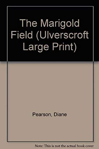 The Marigold Field by Diane Pearson