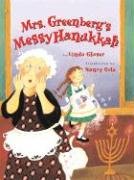 Mrs. Greenberg's Messy Hanukkah by Linda Glaser