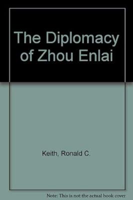 The Diplomacy of Zhou Enlai