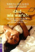 Liebesschule : Buch : UND, WIE WARS