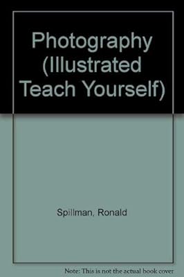 Photography (Illustrated teach yourself books)