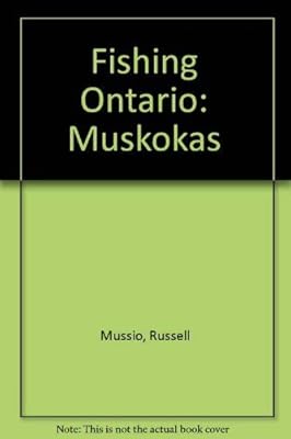 Fishing Ontario: Muskokas