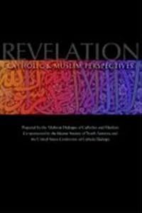 Revelation: Catholic & Muslim Perspectiv by Midwest Dialogue Of Catholics And Muslims