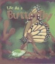 Life as a Butterfly
