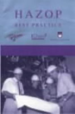 Hazop: Guide to Best Practice for the Process and Chemical Industries
