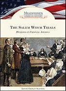 The Salem Witch Trials: Hysteria in Colonial America