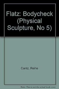 Flatz: Bodycheck (Physical Sculpture, No 5) by Wolfgang Flatz