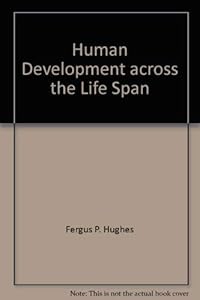 Human Development Across the Life Span
