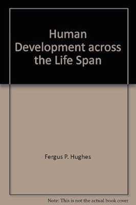 Human Development Across the Life Span