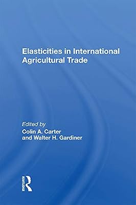 Elasticities In International Agricultural Trade