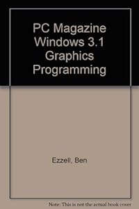 PC Magazine Windows 3.1 Graphics Programming/Book and Disk