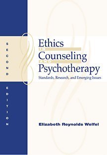 Ethics in Counseling and Psychotherapy: Standards, Research, and Emerging Issues