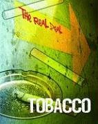 Tobacco (Real Deal)