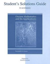 Student's Solutions Guide to accompany Discrete Mathematics and Its Applications 6th (sixth) edition
