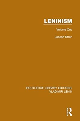 Leninism: Volume One (Routledge Library Editions: Vladimir Lenin)