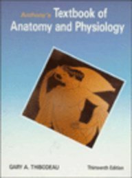 Textbook Anatomy and Physiology by Gary A. Thibodeau