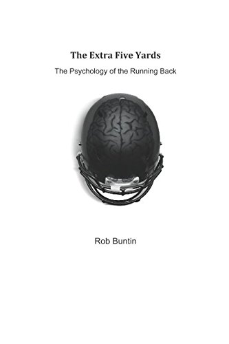 The Extra Five Yards by Rob Buntin