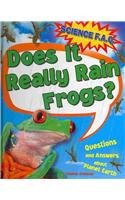Does It Really Rain Frogs?: Questions and Answers About Planet Earth (Science F.A.Q)