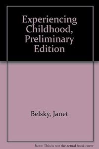 Experiencing Childhood (preliminary edition)