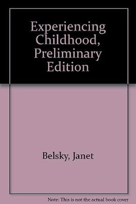 Experiencing Childhood (preliminary edition)