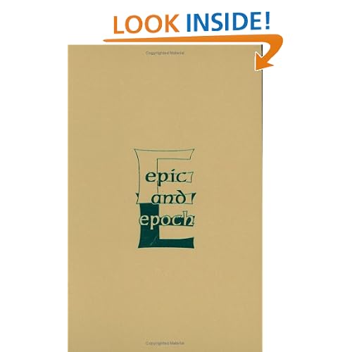 Epic and Epoch: History of a Genre (Studies in Comparative Literature)
