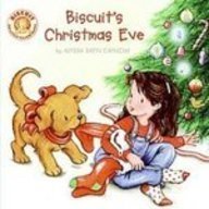 Biscuit's Christmas Eve by Alyssa Satin Capucilli