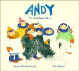Andy: An Alaskan Tale (Cambridge Books for Children) by Susan Welsh-Smith