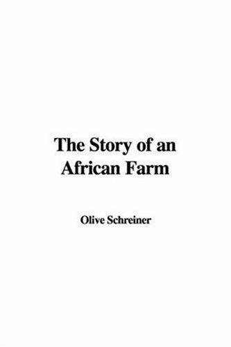 The Story of an African Farm by Olive Schreiner