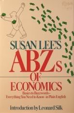 Susan Lee's Abzs of Economics by Susan Lee