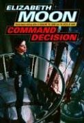 Command Decision (Vatta's War) by Elizabeth Moon