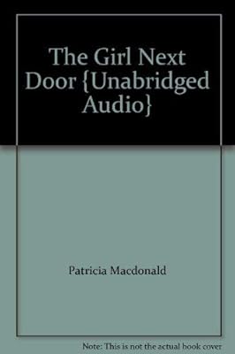 The Girl Next Door {Unabridged Audio}
