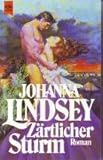 Zärtlicher Sturm - Johanna Lindsey