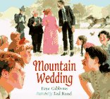 Mountain Wedding by Faye Gibbons