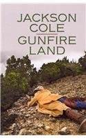Gunfire Land (Wheeler Large Print Western) by Jackson Cole