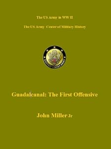 Guadalcanal: The First Offensive (US Military History of WW II Green Book)