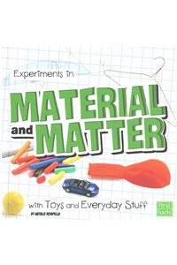 Experiments in Material and Matter with Toys and Everyday Stuff