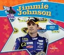 Jimmie Johnson: Nascar Champion by Sarah Tieck