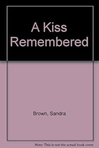 A Kiss Remembered