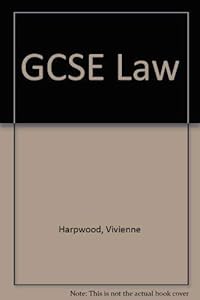 GCSE Law by Vivienne Harpwood