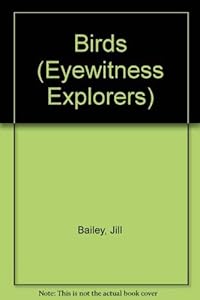 Birds (Eyewitness Explorers)