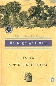 Of Mice and Men by John Steinbeck