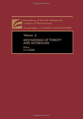 Mechanisms of toxicity and metabolism (Proceedings of the Sixth International Congress of Pharmacology ; v. 6) by N. Karki