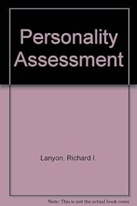 Personality Assessment by Richard I. Lanyon