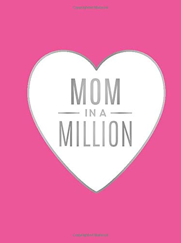 Mom in a Million: The perfect gift to give to your mom by Summersdale