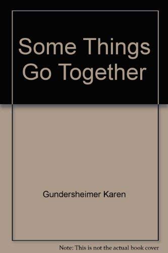 Some Things Go Together by Charlotte Zolotow