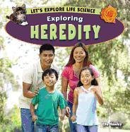 Exploring Heredity (Let's Explore Life Science) by Ella Hawley