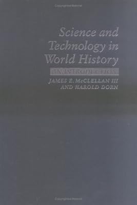 Science and Technology in World History: An Introduction